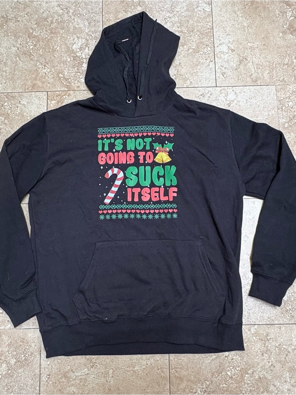 Black large Holiday Graphic Hoodie Sweatshirt - 'It's Not Going To Suck Itself'